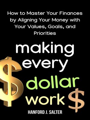 cover image of Making Every Dollar Work
